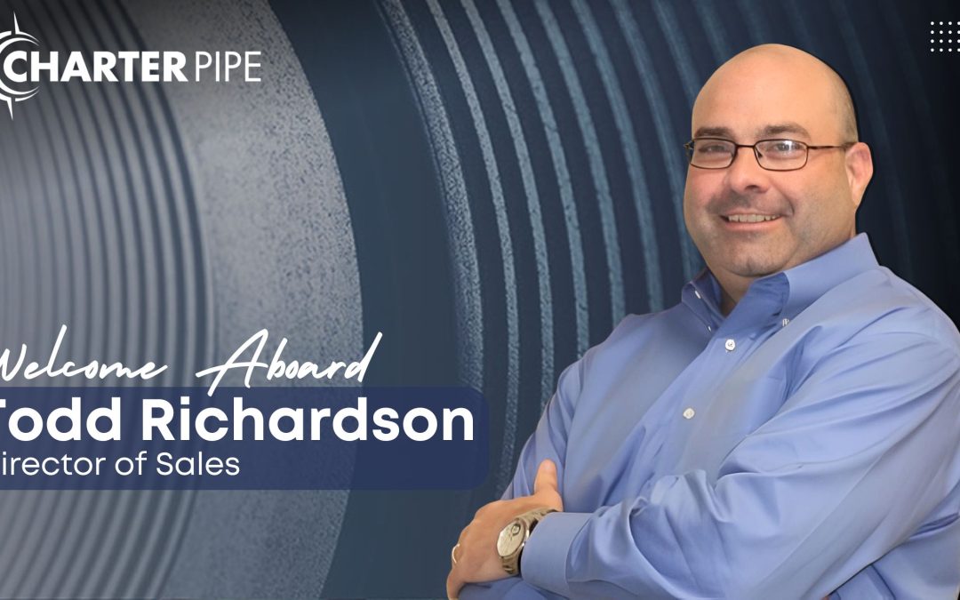 Charter Pipe Expands Sales Leadership with Addition of Todd Richardson, Strengthening Its Position as a Leading OCTG & Tubular Products Supplier